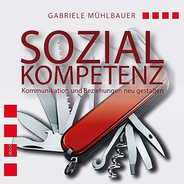 Sozialkompetenz,Audio-CD, Gabriele Mühlbauer