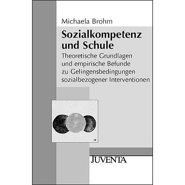 Sozialkompetenz und Schule, Michaela Brohm-Badry