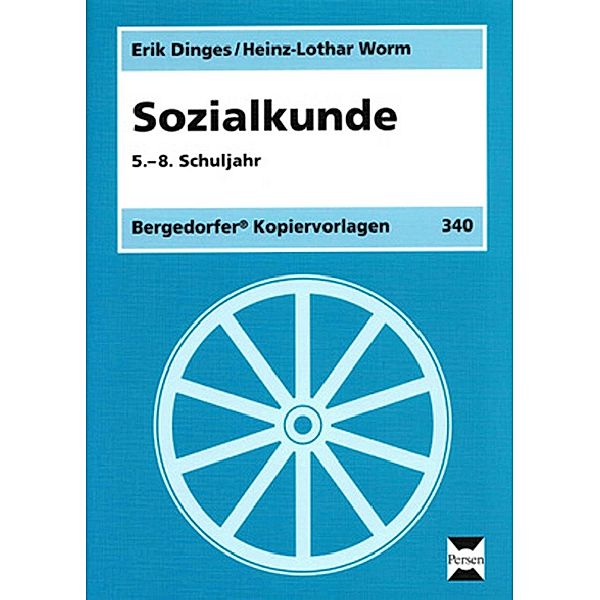 Sozialkunde, 5.-8. Schuljahr, Erik Dinges, Heinz-Lothar Worm