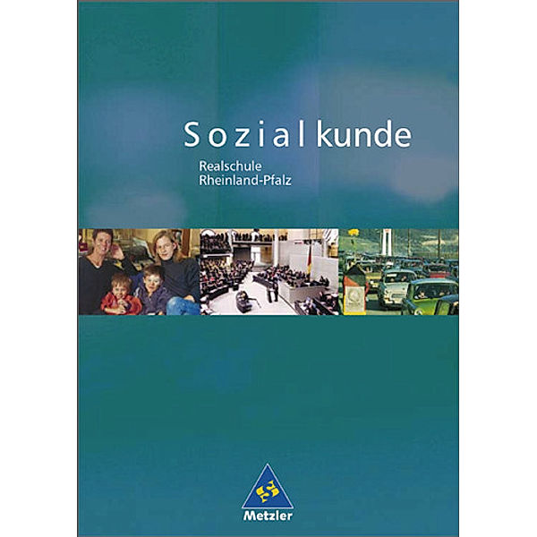 Sozialkunde, Ausgabe Realschule Rheinland-Pfalz, Rolf Arnold, Marc Gollon, Fritz Marz, Jochem Utech, Rainer Wagner