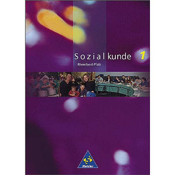 Sozialkunde, Ausgabe Rheinland-Pfalz: Bd.1 7. Schuljahr