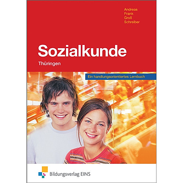 Sozialkunde, Ausgabe Thüringen: Schülerband, Heinz Andreas, Angelika Frank, Hermann Groß, Bernd Schreiber