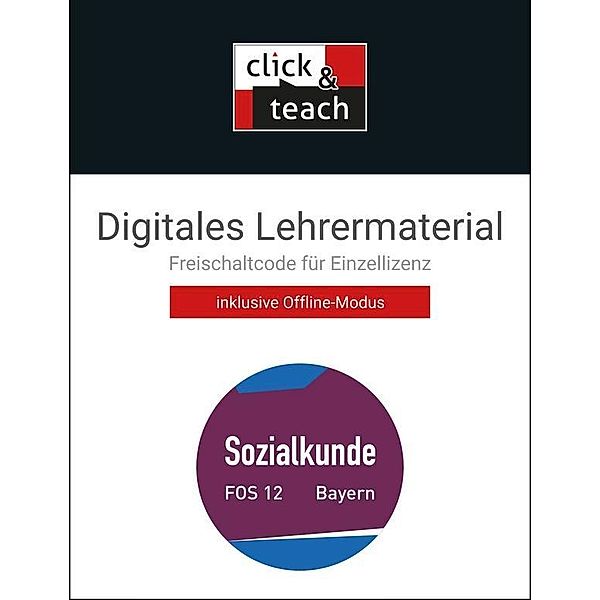 Sozialkunde FOS 12 click & teach (Karte m. Freischalftcode), Sophie Blume, Anita Hitzler, Thomas Volkert