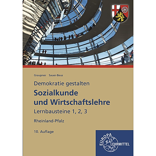 Sozialkunde und Wirtschaftslehre Lernbausteine 1,2,3, Peter Graupner, Michael Sauer-Beus