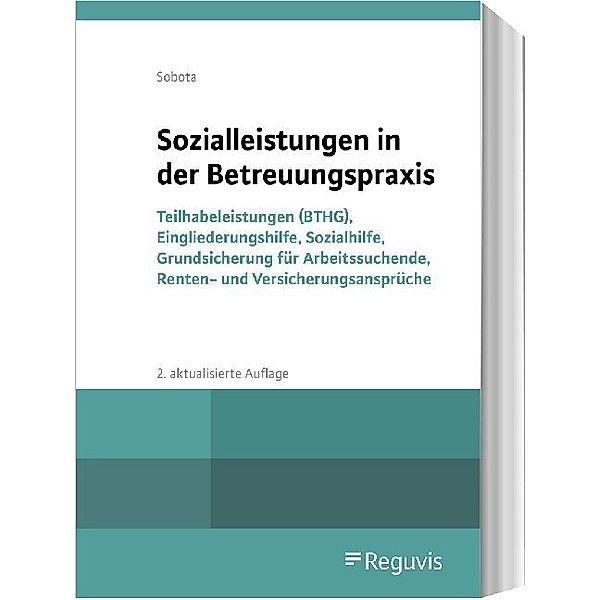 Sozialleistungen in der Betreuungspraxis, Rainer Sobota