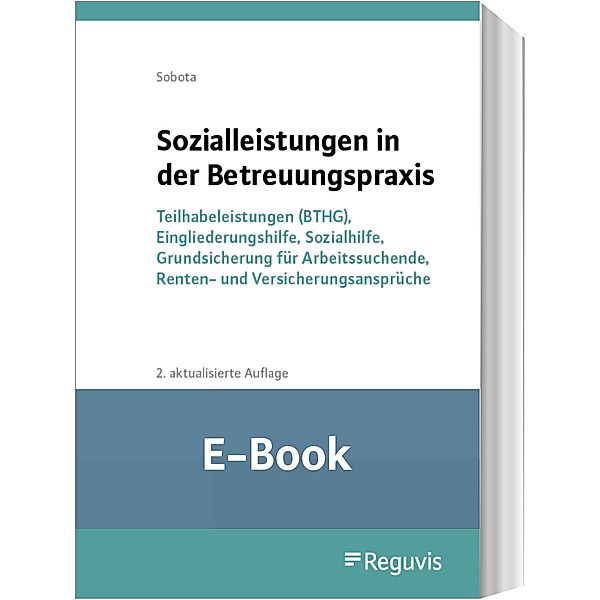 Sozialleistungen in der Betreuungspraxis (E-Book), Rainer Sobota