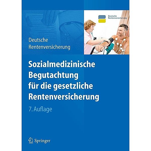 Sozialmedizinische Begutachtung für die gesetzliche Rentenversicherung