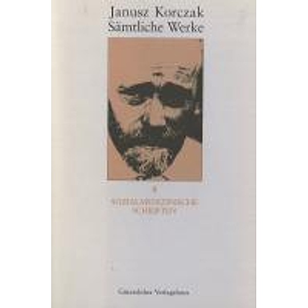 Sozialmedizinische Schriften, Janusz Korczak