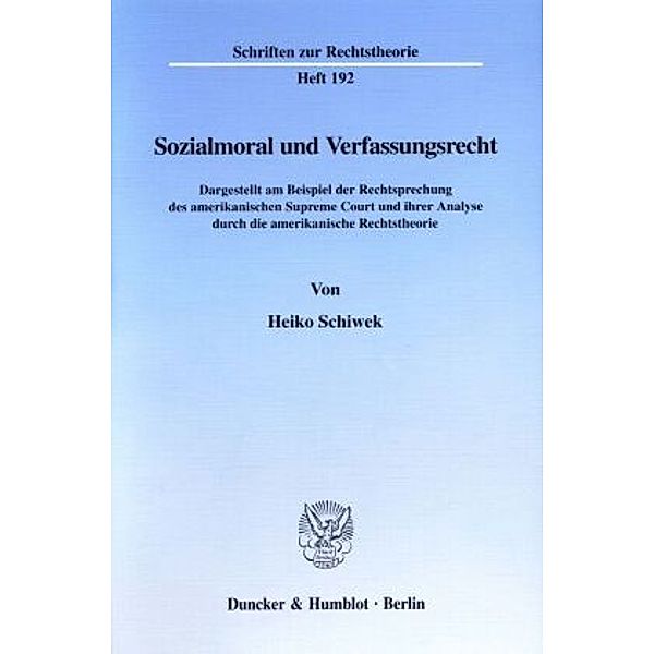 Sozialmoral und Verfassungsrecht., Heiko Schiwek