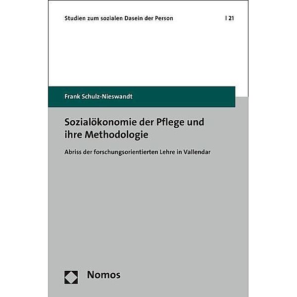 Sozialökonomie der Pflege und ihre Methodologie, Frank Schulz-Nieswandt