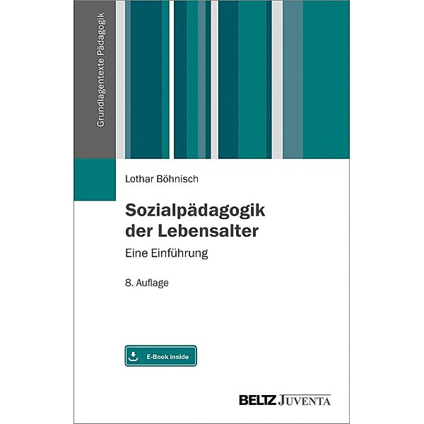 Sozialpädagogik der Lebensalter / Grundlagentexte Pädagogik, Lothar Böhnisch