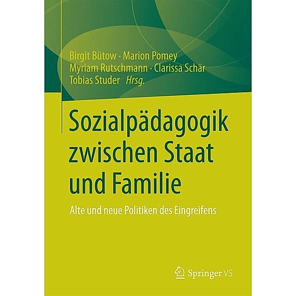 Sozialpädagogik zwischen Staat und Familie