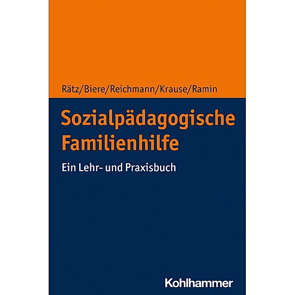 Sozialpädagogische Familienhilfe, Regina Rätz, Axel Biere, Ute Reichmann, Hans-Ulrich Krause, Sibylle Ramin