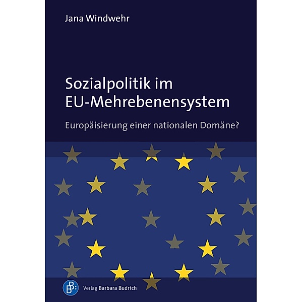 Sozialpolitik im EU-Mehrebenensystem, Jana Windwehr