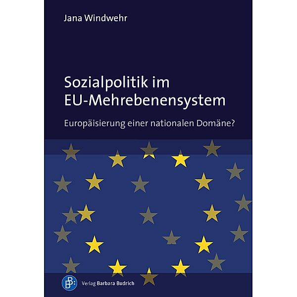 Sozialpolitik im EU-Mehrebenensystem, Jana Windwehr