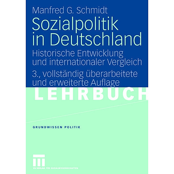 Sozialpolitik in Deutschland, Manfred G. Schmidt