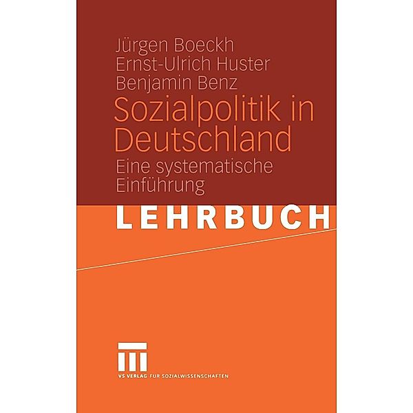 Sozialpolitik in Deutschland, Jürgen Boeckh, Ernst-Ulrich Huster, Benjamin Benz