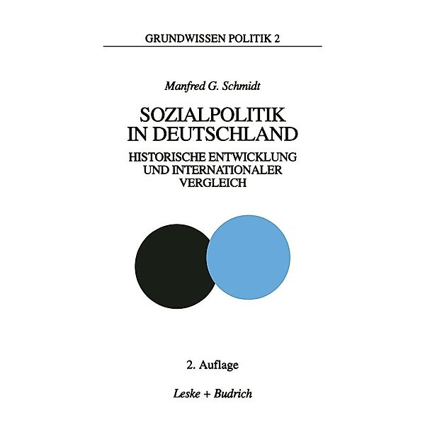 Sozialpolitik in Deutschland / Grundwissen Politik Bd.2, Manfred G. Schmidt