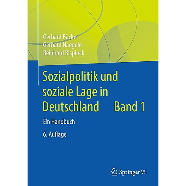 Sozialpolitik und soziale Lage in Deutschland, Gerhard Bäcker, Gerhard Naegele, Reinhard Bispinck