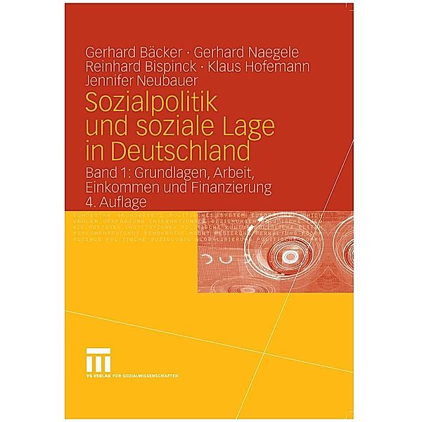 Sozialpolitik und soziale Lage in Deutschland, Gerhard Freiling, Gerhard Naegele, Reinhard Bispinck, Klaus Hofemann, Jennifer Neubauer