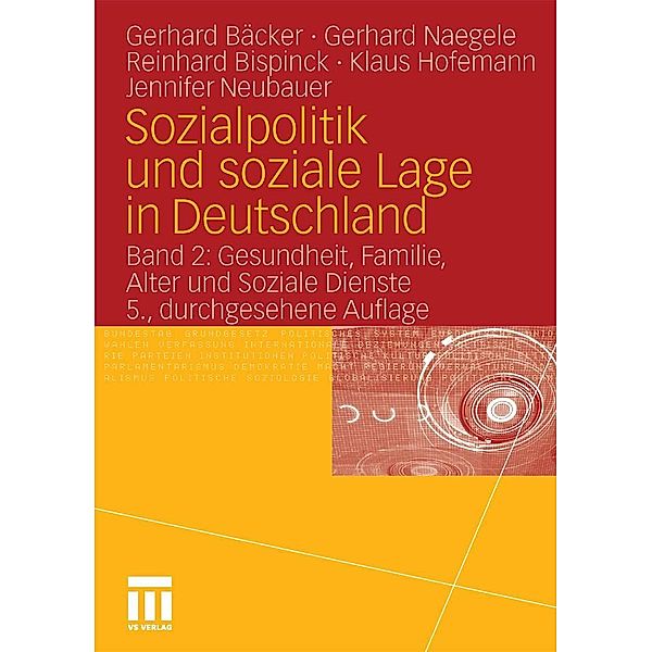 Sozialpolitik und soziale Lage in Deutschland, Gerhard Naegele, Reinhard Bispinck, Klaus Hofemann, Jennifer Neubauer, Gerhard Bäcker
