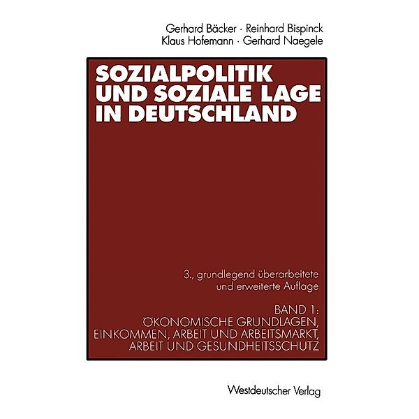 Sozialpolitik und soziale Lage in Deutschland, Gerhard Freiling, Reinhard Bispinck, Klaus Hofemann, Gerhard Naegele