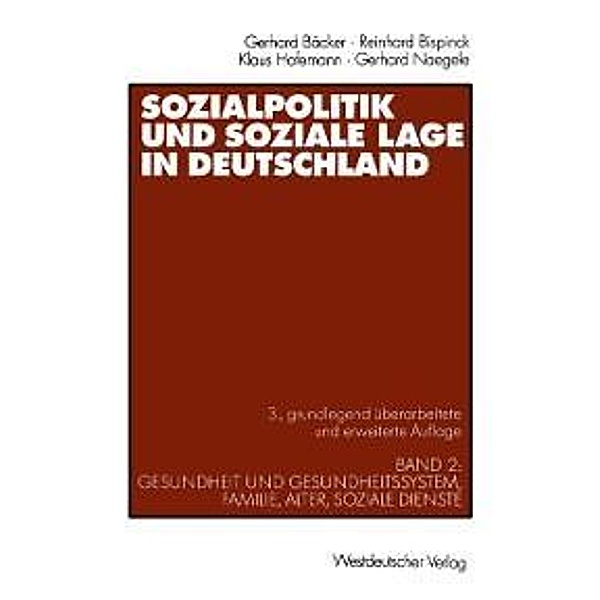 Sozialpolitik und soziale Lage in Deutschland, Gerhard Freiling, Reinhard Bispinck, Klaus Hofemann, Gerhard Naegele