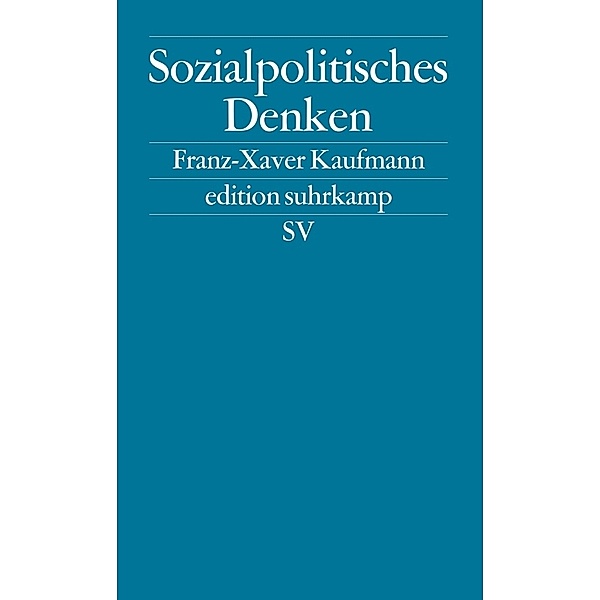 Sozialpolitisches Denken, Franz-Xaver Kaufmann