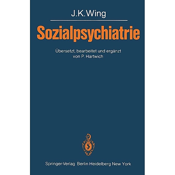 Sozialpsychiatrie, Peter Hartwich, J. K. Wing