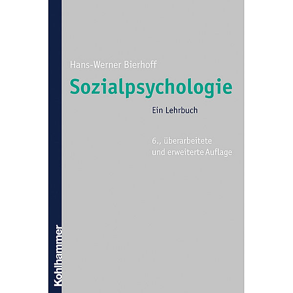 Sozialpsychologie, Hans-Werner Bierhoff