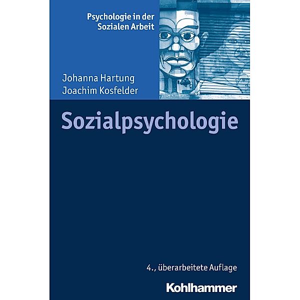 Sozialpsychologie, Johanna Hartung, Joachim Kosfelder