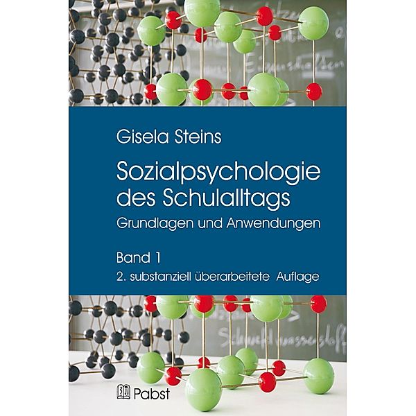 Sozialpsychologie des Schulalltags, Gisela Steins