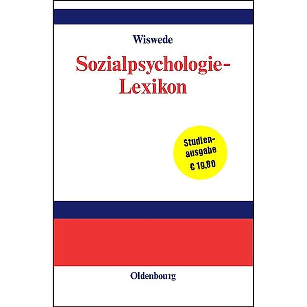 Sozialpsychologie-Lexikon / Jahrbuch des Dokumentationsarchivs des österreichischen Widerstandes, Günter Wiswede