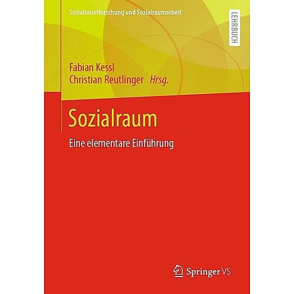 Sozialraum / Sozialraumforschung und Sozialraumarbeit Bd.20