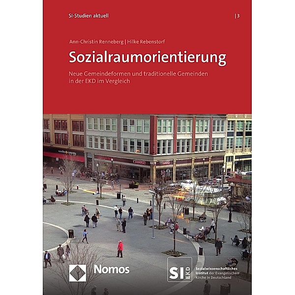Sozialraumorientierung / SI-Studien aktuell Bd.3, Ann-Christin Renneberg, Hilke Rebenstorf