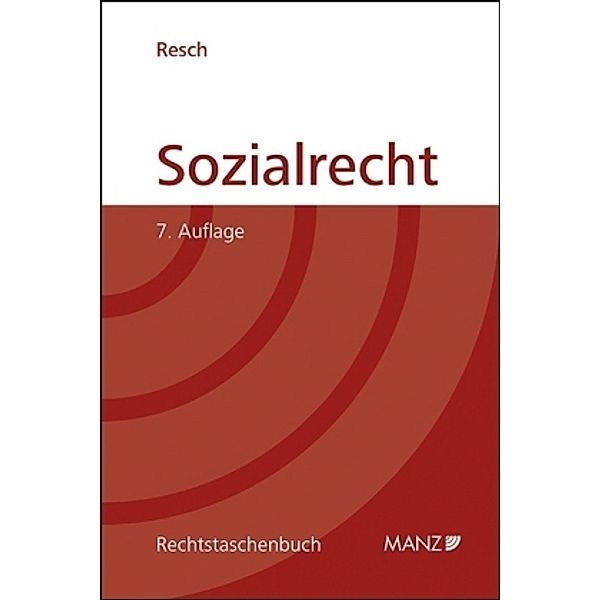 Sozialrecht (f. Österreich), Reinhard Resch