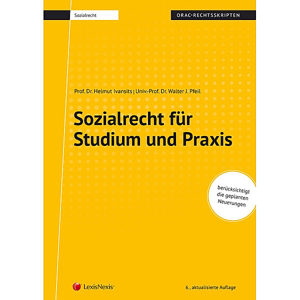 Sozialrecht für Studium und Praxis (Skriptum), Walter Josef Pfeil, Helmut Ivansits
