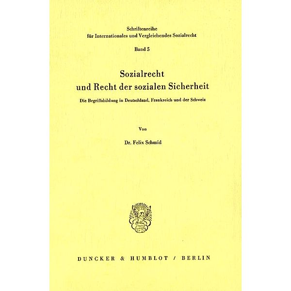 Sozialrecht und Recht der sozialen Sicherheit., Felix Schmid