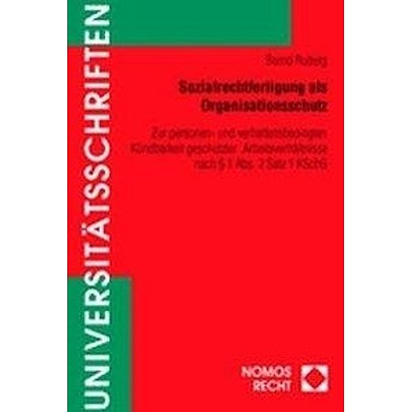 Sozialrechtfertigung als Organisationsschutz