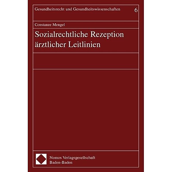 Sozialrechtliche Rezeption ärztlicher Leitlinien