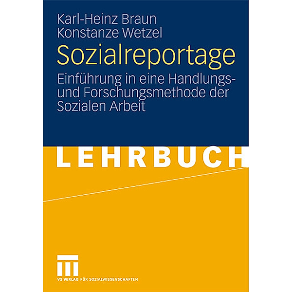 Sozialreportage, Karl-Heinz Braun, Konstanze Wetzel