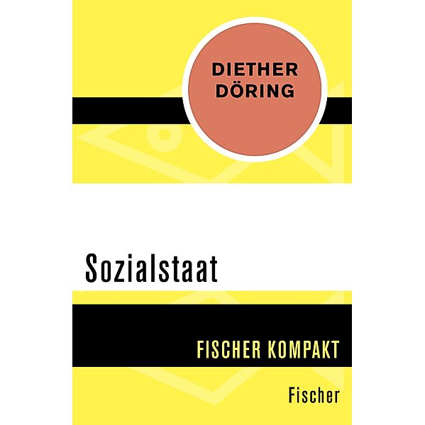 Sozialstaat / Fischer Kompakt, Diether Döring