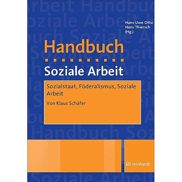 Sozialstaat, Föderalismus, Soziale Arbeit, Klaus Schäfer