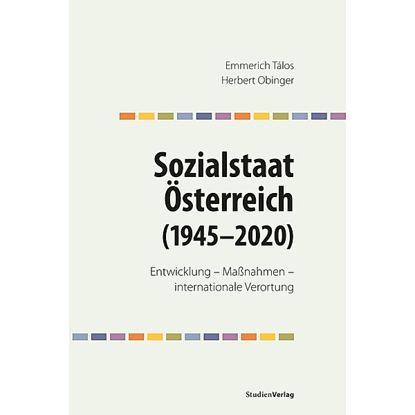 Sozialstaat Österreich (1945-2020), Emmerich Tálos, Herbert Obinger