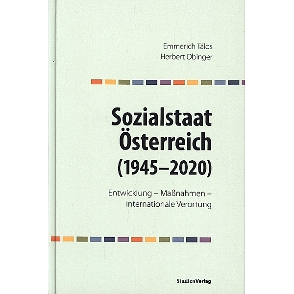Sozialstaat Österreich (1945-2020), Emmerich Tálos, Herbert Obinger