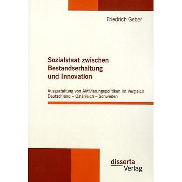 Sozialstaat zwischen Bestandserhaltung und Innovation, Friedrich Geber