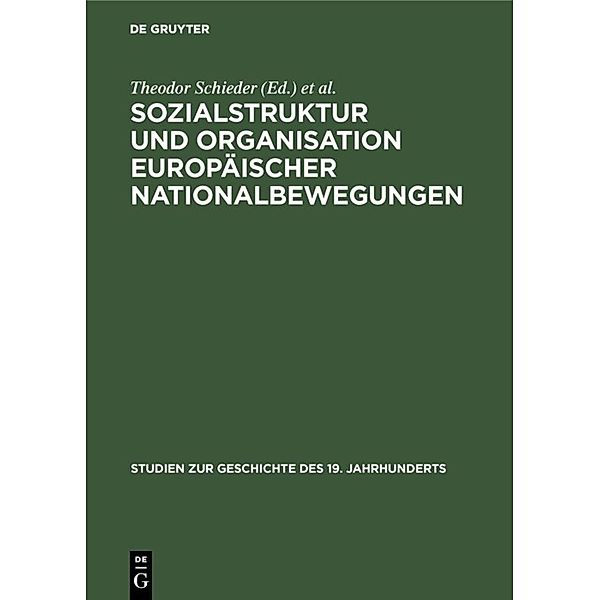 Sozialstruktur und Organisation europäischer Nationalbewegungen