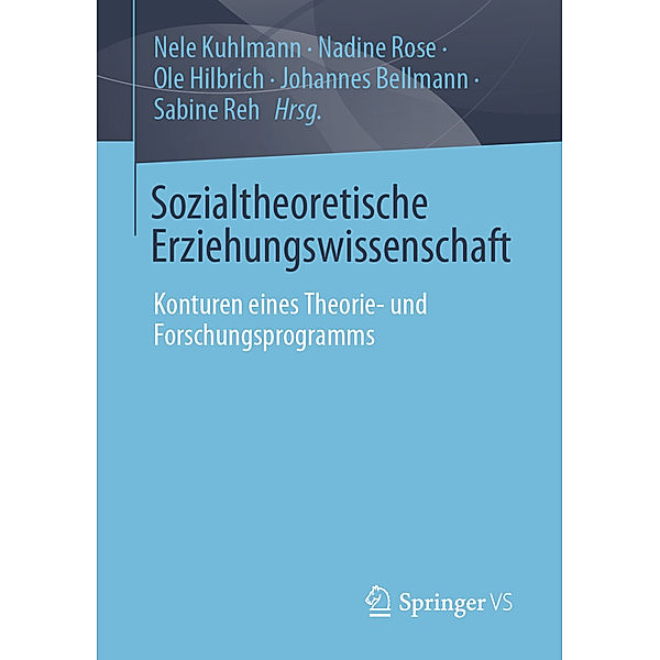 Sozialtheoretische Erziehungswissenschaft