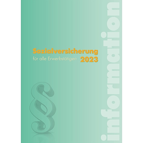 Sozialversicherung 2023 (Ausgabe Österreich), Alexander Hofer, Karin Kreimer-Kletzenbauer, Wolfgang Seidl