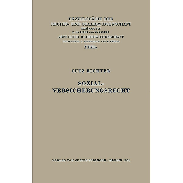 Sozialversicherungsrecht / Enzyklopädie der Rechts- und Staatswissenschaft Bd.31a, Lutz Richter